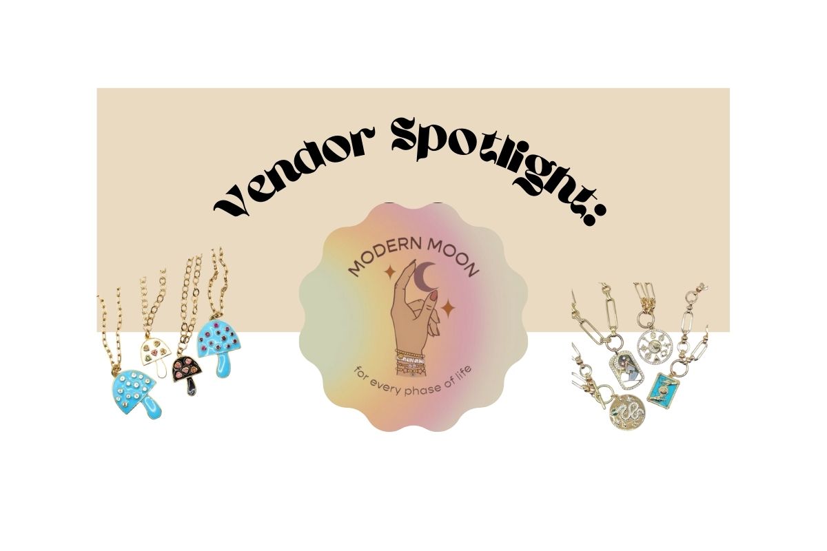 Vendor Spotlight: Modern Moon